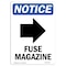 Signmission OSHA Notice Sign, 14" Height, Rigid Plastic, Fuse Magazine (Right Arrow) Sign With Symbol, Portrait OS-NS-P-1014-V-12979 - alternate 1
